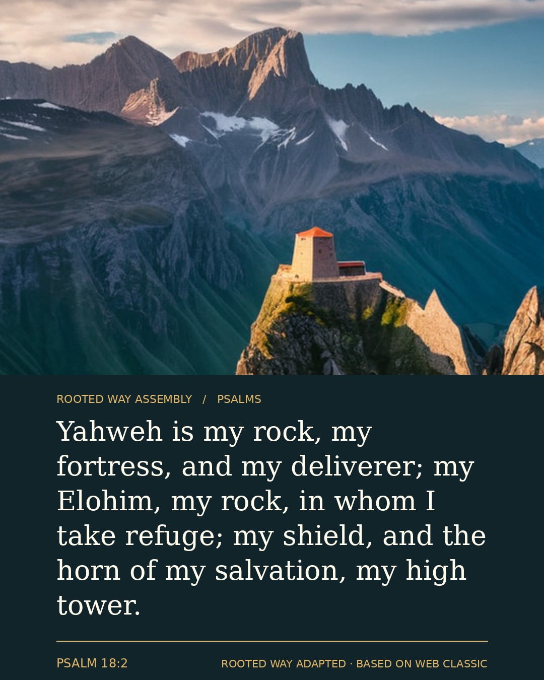 Psalm 18:2 Scripture card showing the words: Yahuah is my rock, my fortress, and my deliverer; my Elohim, my rock, in whom I take refuge; my shield, and the horn of my salvation, my high tower.